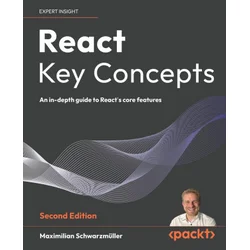 React Key Concepts - Second Edition