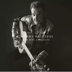 Johnny Hallyday - Son Reve Américain (2 LP)