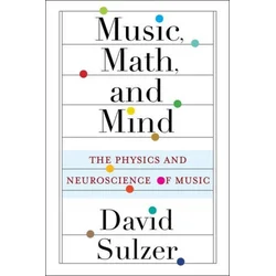 Music, Math, and Mind
