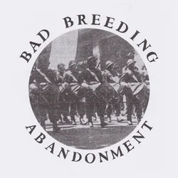 Bad Breeding - Abandonment EP (EP)