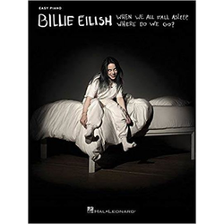 BILLIE EILISH/WHEN WE ALL FALL ASLEEP,WHERE DO WE GO? EASY PIANO