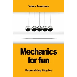 Mechanics for fun