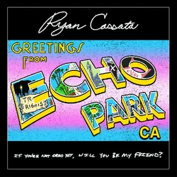 Ryan Cassata - Greetings From Echo Park (Blue Coloured) (LP)