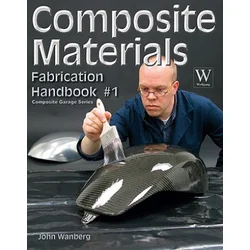 Composite Materials Fabrication Handbook #1