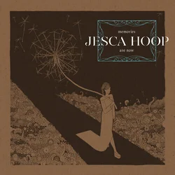 Jesca Hoop - Memories Are Now (Limited Edition) (LP)