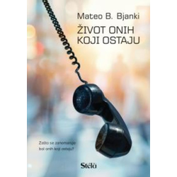Život onih koji ostaju - Mateo B. Bjanki ( ST0141 )