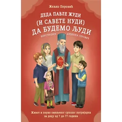 Deda Pavle žudi (i savete nudi) da budemo ljudi