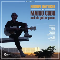 Mario Cobo - Burnin Daylight With Mario Cobo And His Guitar Posse (LP)