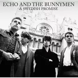 Echo & The Bunnymen - A Swedish Pomise (2 LP)
