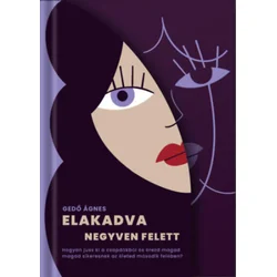 Elakadva negyven felett