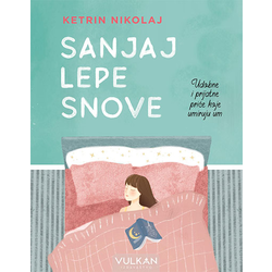 Sanjaj lepe snove - Ketrin Nikolaj