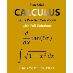 Essential Calculus Skills Practice Workbook with Full Solutions