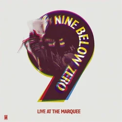 Nine Below Zero - Live At The Marquee (LP)