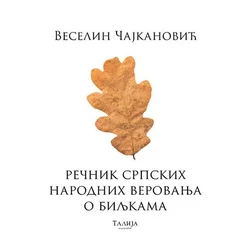 Rečnik srpskih narodnih verovanja o biljkama