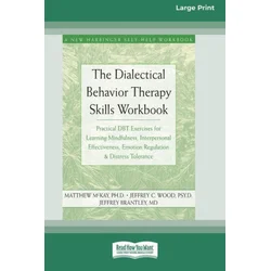 Dialectical Behavior Therapy Skills Workbook