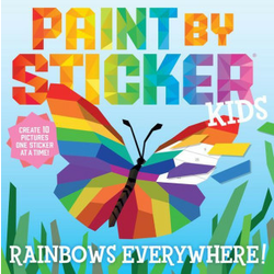 Paint by Sticker Kids: Rainbows Everywhere!
