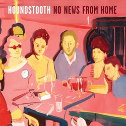 Houndstooth - No News From Home (LP)