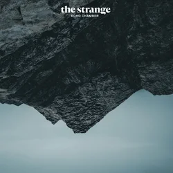 THE STRANGE - Echo Chamber LP