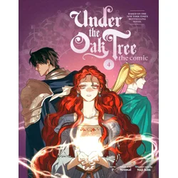 Under the Oak Tree: Volume 4 (the Comic)