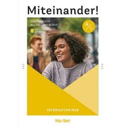 Miteinander! Deutsch für Alltag und Beruf A1