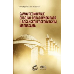 Samovrednovanje odgojno-obrazovnog rada u bosanskohercegovačkim medresama