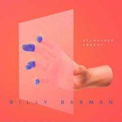 Billy Barman Dychajuce Obrazy (Vinyl LP)