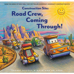 Construction Site: Road Crew, Coming Through!