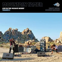Mountain Tamer - Live In The Mojave Desert (LP)