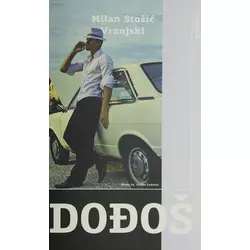 Dođoš - Milan Stošić