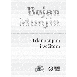 O današnjem i večitom