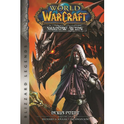 World of Warcraft: Nexus Point - The Dragons of Outland - Book Two