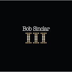 Bob Sinclar - III (2 LP)