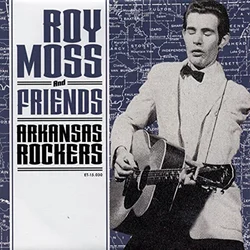 Roy Moss & Various - Arkansas Rockers (Limited Edition) (EP)