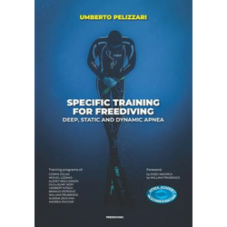 Specific Training for Freediving Deep, Static and Dynamic Apnea