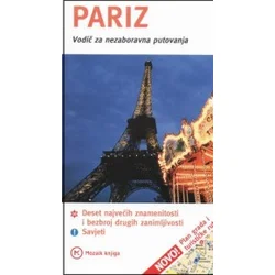 Pariz - Vodič za nezaboravna putovanja