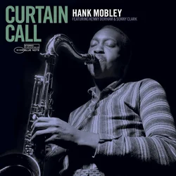 Mobley,Hank - Curtain Call (Tone Poet Vinyl)