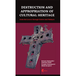 Destruction and appropriation of cultural heritage