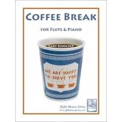 SCHOCKER:COFFEE BREAK FOR FLUTE & PIANO