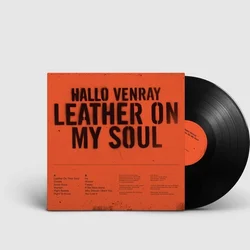 Hallo Venray - Leather On My Soul (Reissue) (LP)