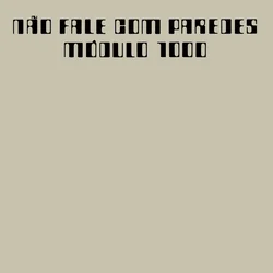 Modulo 1000 - Nao Fale Com Paredes (LP)