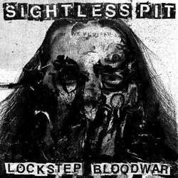 Sightless Pit - Lockstep Bloodwar (LP)