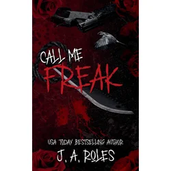 CALL ME FREAK
