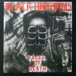 Black Uniforms - Faces Of Death (LP)