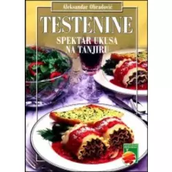 Tjestenine - Spektar ukusa na tanjiru