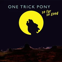 One Trick Pony - So Far So Good (LP)