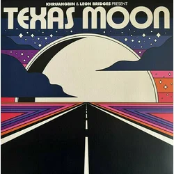 Khruangbin & Leon Bridges Texas Moon