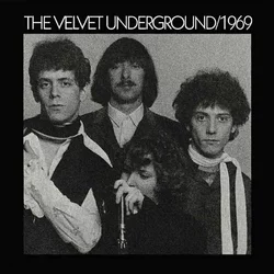 VELVET UNDERGROUND - 1969