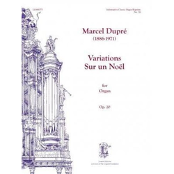 DUPRE:VARIATIONS SUR UN NOEL OP.20 FOR ORGAN