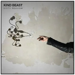 Kind Beast - Dirty Realism (LP)
