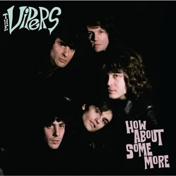 The Vipers - How About Somemore? (Reissue) (180 g) (LP)